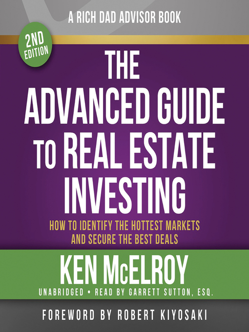 Title details for The Advanced Guide to Real Estate Investing by Ken McElroy - Available